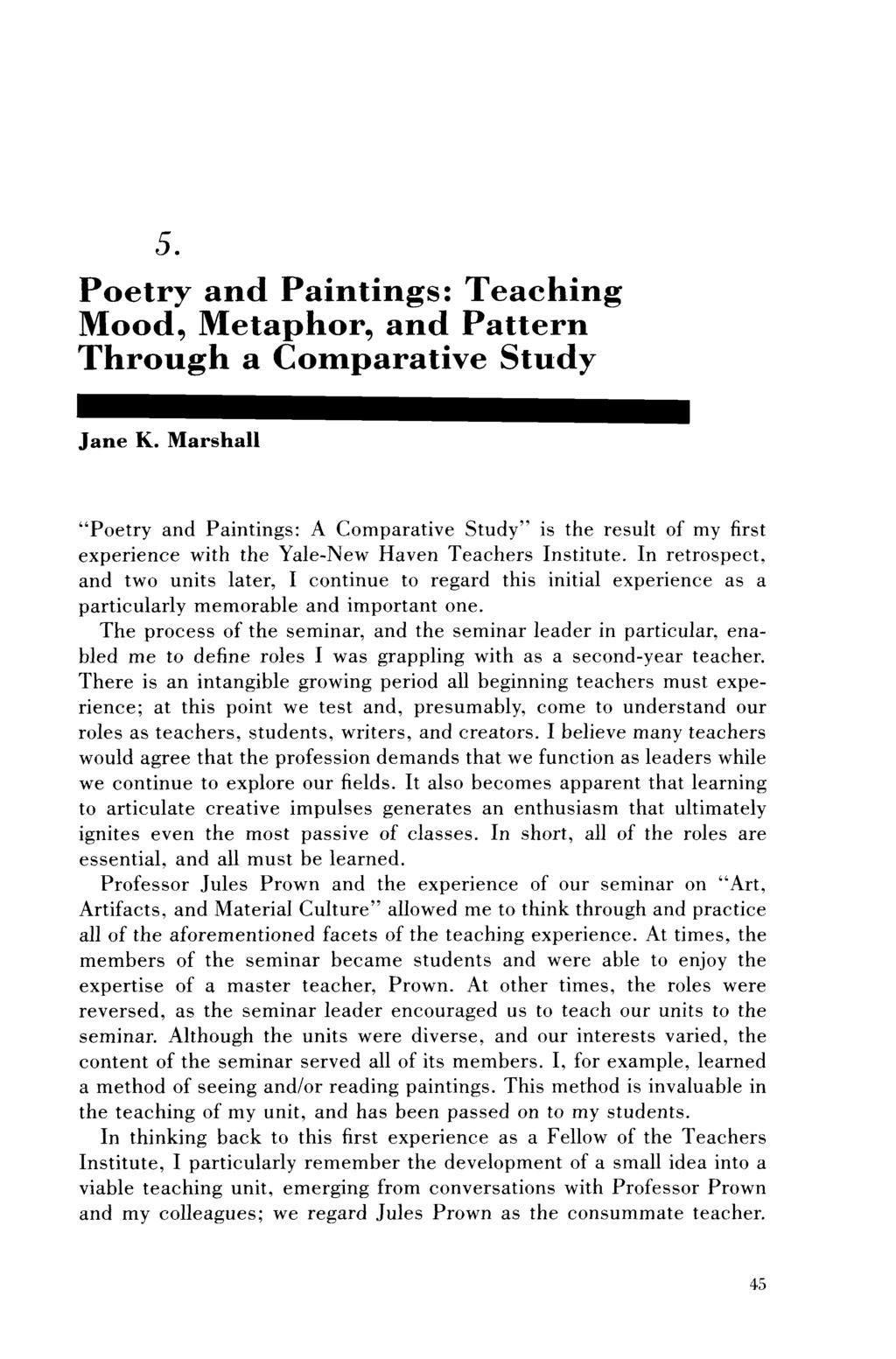 Poetry and Paintings: Teaching Mood, Metaphor, and Pattern Through a Comparative Study Jane K.