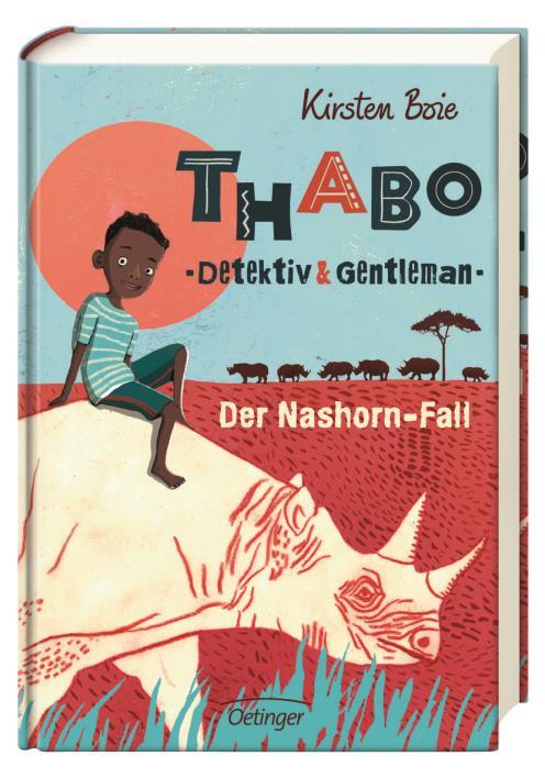 Translated excerpt Kirsten Boie Thabo: Detektiv und Gentleman. Der Nashorn-Fall.
