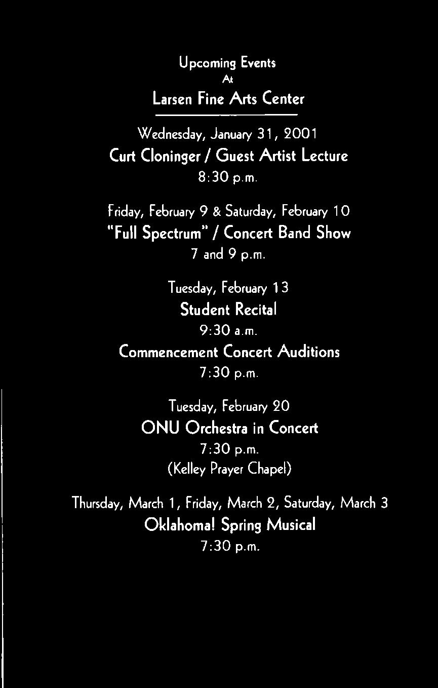 m. Tuesday, February 2 0 O N U Orchestra in Concert 7 : 3 0 p.m. (Kelley Prayer