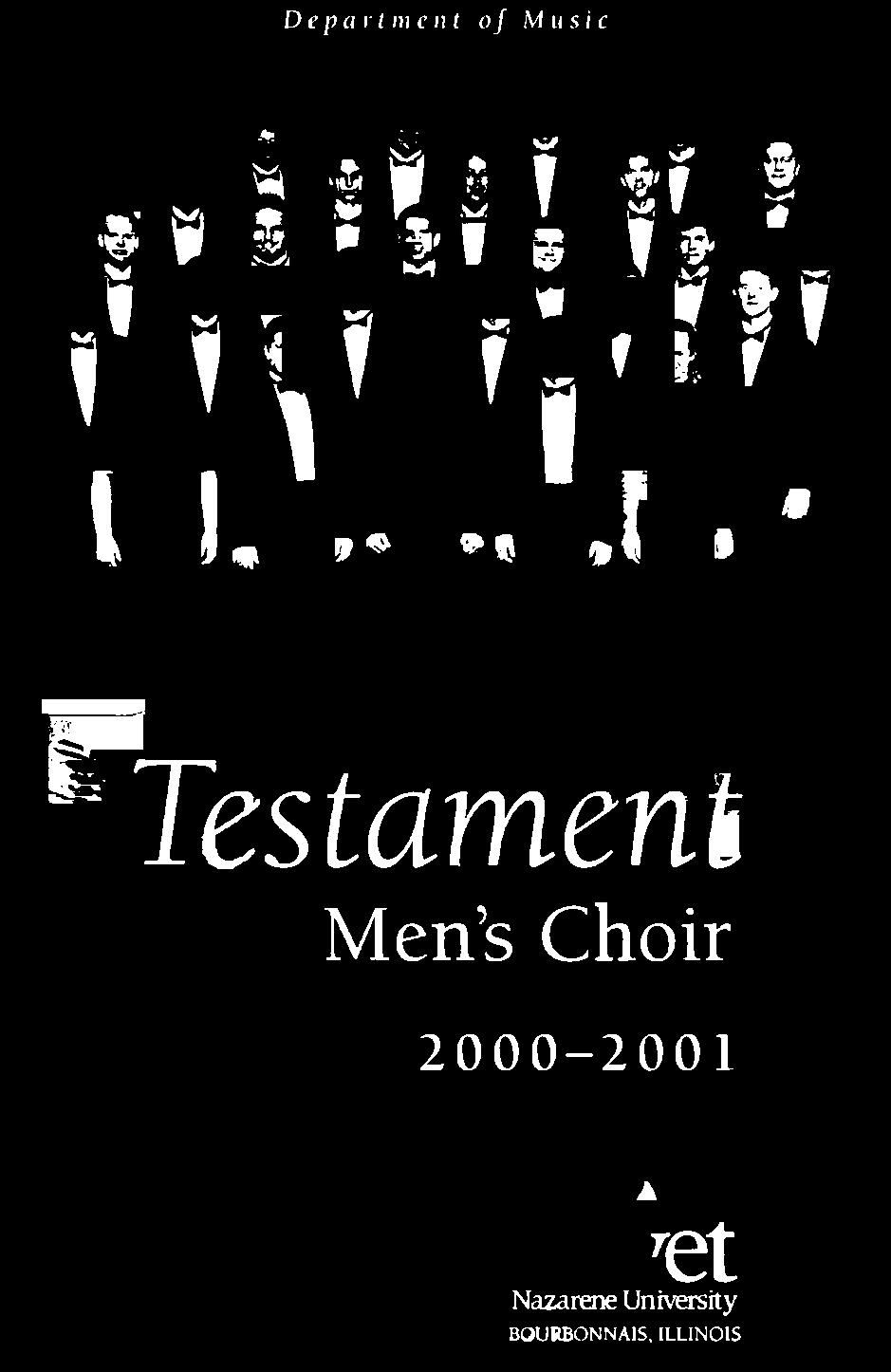w Testament M en s Choir 2000-2001 A Tet