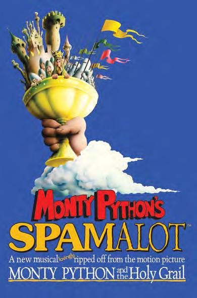 Monty Python s Spamalot - The Musical An Amateur production Presented by Cheltenham Operatic and Dramatic Society Tue 12 Sat 16 June Evenings: Tue Sat 7.30pm Matinees: Sat 2.