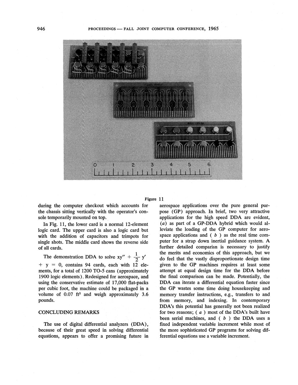946 PROCEEDINGS - FALL JOINT COMPUTER CONFERENCE, 1965 Figre 11 dring the compter checkot which acconts for aerospace applications over the pre general prthe chassis sitting vertically with the