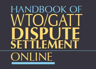 Handbook of WTO/ GATT Dispute Settlement Updated summaries of 300 WTO/GATT panel Nine comprehensive indexes (e.g.