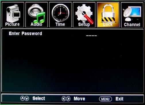 OSD Menu 4. Lock menu You must enter the password to gain access to the Lock menu. The default password is 0000.