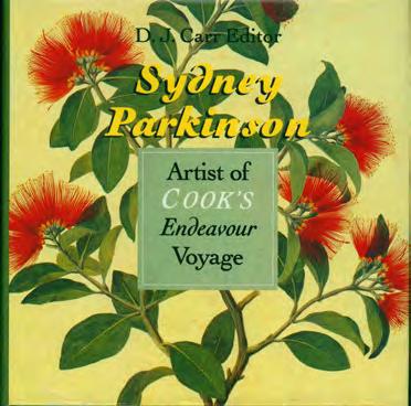 Gaston Renard Fine and Rare Books 29 66 Parkinson, Sydney: SYDNEY PARKINSON: Artist on Cook s Endeavour Voyage. D. J. Carr, Editor. Square 4to, First Edition; pp. xvi, 304(last 3 blank); 261 illusts.