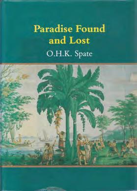 Gaston Renard Fine and Rare Books 33 77 Spate, O. H. K. PARADISE FOUND AND LOST. Super roy. 8vo, First U.K. Edition; pp. xxii, 410; 28 maps (nearly all full-page), 21 illusts.