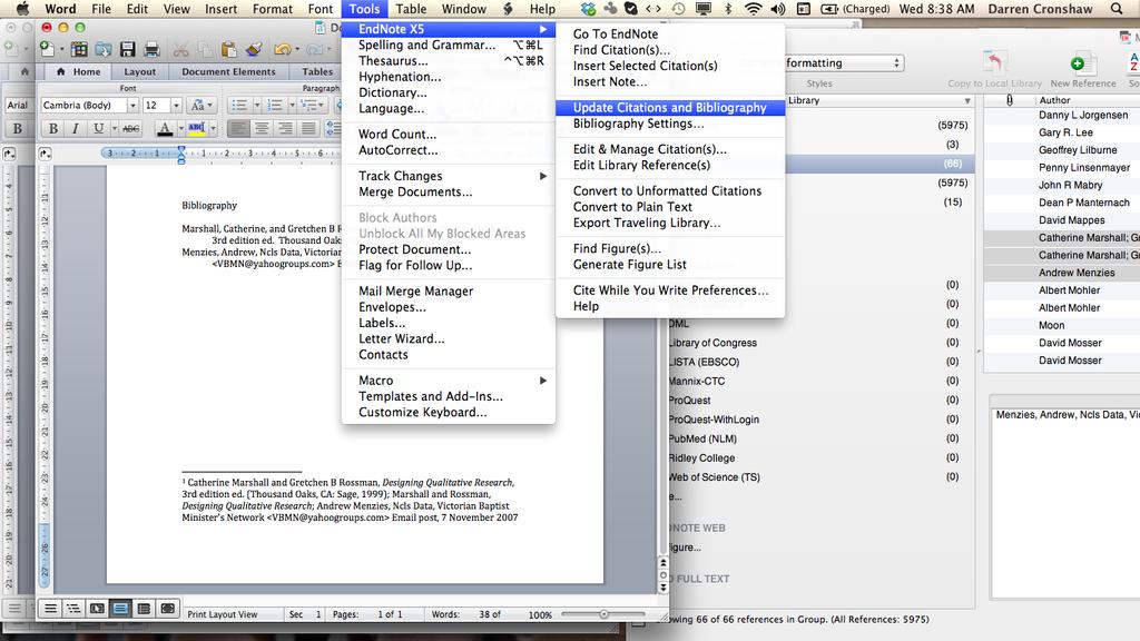 h Format a bibliography Go to tools, Endnote X_ and Format a Bibliography.