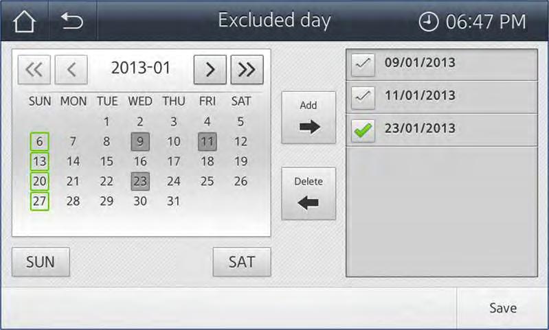 Scheduling Setting Up Excluded Days 1. On the Schedule screen (see Figure 42, p. 37), select the Excluded day button. The following screen (Figure 43) appears. Figure 43. Excluded screen 2.