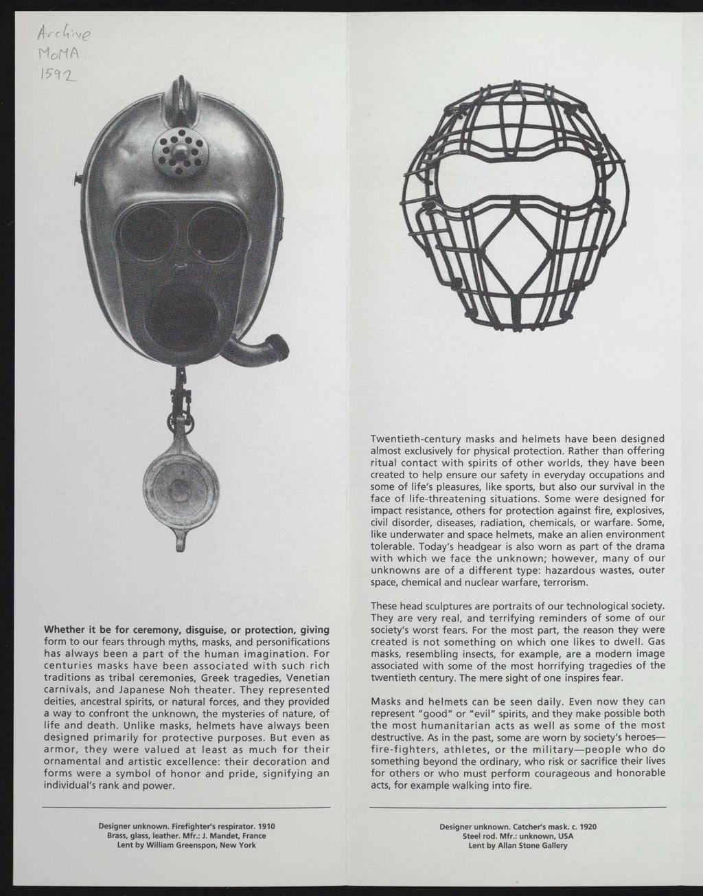 HoMA Twentieth-century masks and helmets have been designed almost exclusively for physical protection.