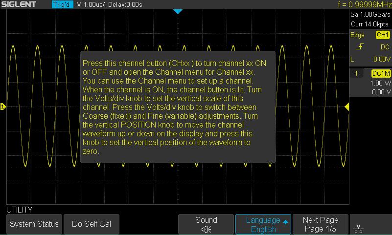 Help The oscilloscope has an on line help function that supplies multi-language help information.