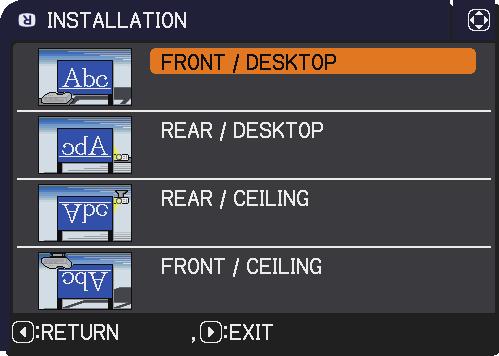 SETUP menu Item Description Pressing the button displays the dialog for changing the INSTALLATION setting. INSTALLATION Use the / buttons to select the desired setting on the INSTALLATION dialog.