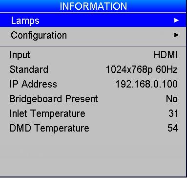 USING THE PROJECTOR Information menu This menu gives information about lamp operating times, software and hardware