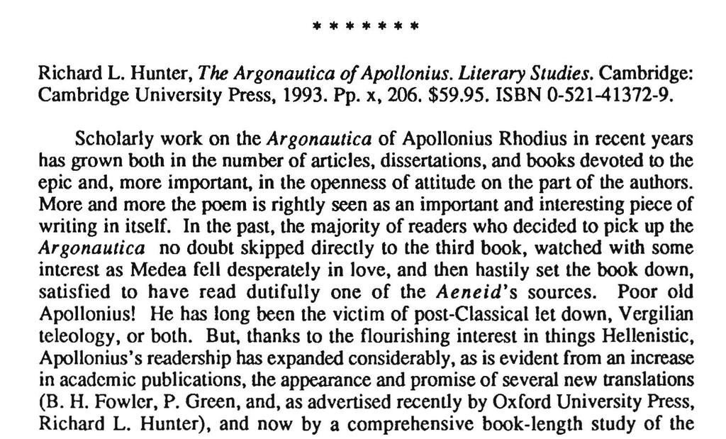 ******* Richard L. Hunter, The Argonautica ofapollonius. Literary Studies. Cambridge: Cambridge University Press, 1993. Pp. x, 206. $59.95. ISBN 0-521-41372-9.
