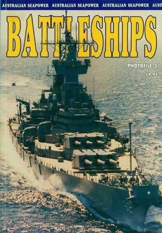 50 (Topmill Pty. Ltd.). Australian Seapower. BATTLESHIPS. Photofile 3. 4to, First Edition; pp.