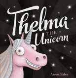 Be Who You Are! COMES WITH A UNICORN PLUSH! Thelma the Unicorn Pack by Aaron Blabey 8 pages Gr.