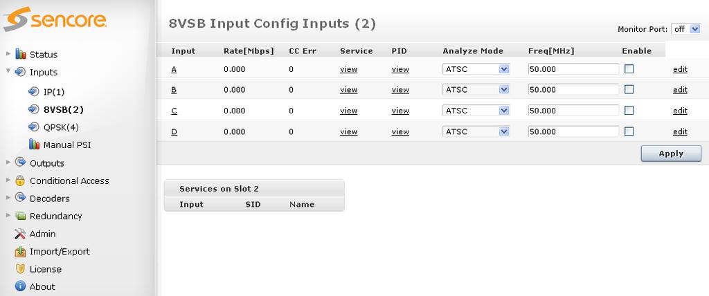 5.4.8 8VSB Input The 8VSB input module can receive up to four individual 8VSB input streams.
