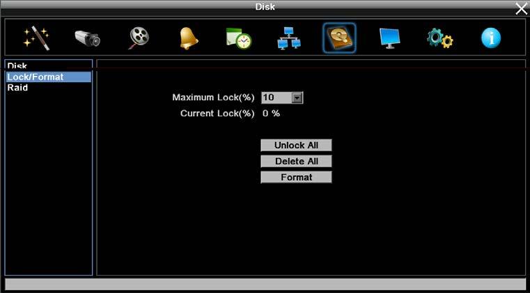 6.7.2 Lock/Format You can control the percentage of the HDD space reserved for Locked Event Recordings. You can also format the hard disk if necessary.