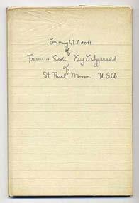 FITZGERALD, F. Scott. Thoughtbook of Francis Scott Key Fitzgerald. Princeton: Princeton University Library 1965. First edition.