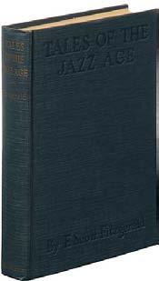 ..... $20 FITZGERALD, F. Scott. Tales of The Jazz Age. New York: Charles Scribner's Sons 1922.