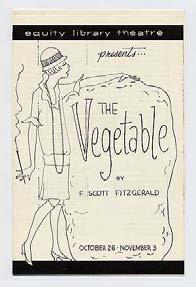 FITZGERALD, F. Scott. The Vegetable. New York: Equity Library Theatre (1972). Program. Two leaves fold to make eight pages.