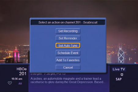 The InfoBar Press OK to display options to set a reminder, auto tune or recording (if your set top box supports PVR). For more information on setting reminders, auto tunes and recordings, see page 13.