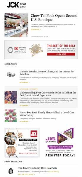 2018 MEDIA KIT JCK NEWS DAILY enewsletter JCK NEWS DAILY enewsletter The JCK News Daily enewsletter delivers the industry s top stories to 18,500 professionals every day.