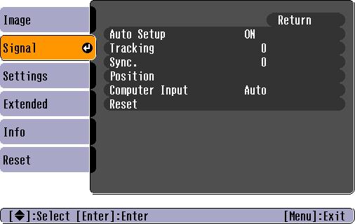 34 List of Functions "Signal" Menu The items that can be set will vary depending on the input source that is currently being projected. Setting details are saved separately for each source.