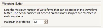 19.1.2 Waveform buffer By default this is set to 32, but it can be increased to be up to 10,000.