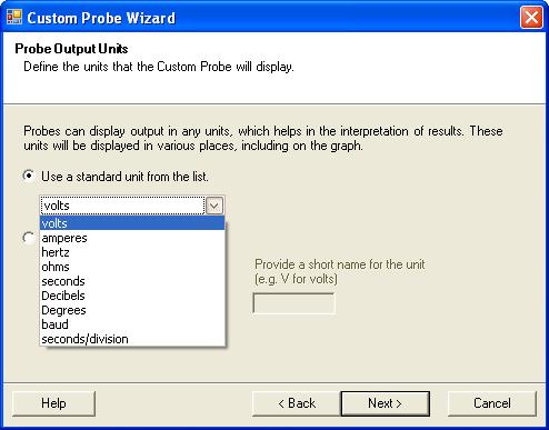 When the New Probe button is clicked, the Custom Probe wizard runs through the steps to create a custom probe.