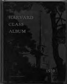 141 (Harvard). AMORY, Cleveland, Leonard BERNSTEIN, James LAUGHLIN, et al. Harvard Class Album 1939. Cambridge: Harvard College 1939. First edition. Folio. Illustrated cloth. Unpaged.
