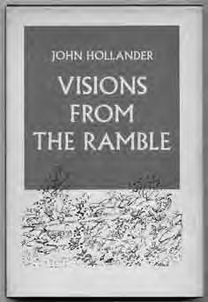 Sincerely, James Hilton. [BTC #347261] 163 HOLLANDER, John. Visions from the Ramble. New York: Atheneum 1965. First edition. Fine in fine dustwrapper.