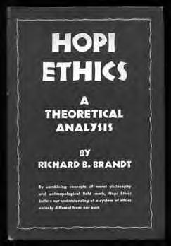 241 (Native Americana). BRANDT, Richard B. Hopi Ethics: A Theoretical Analysis. Chicago: University of Chicago Press (1954). First edition.
