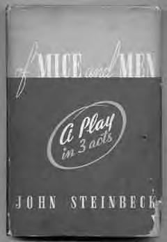 307 STEINBECK, John. Of Mice and Men: A Play in Three Acts. New York: Covici-Friede (1937). First edition.