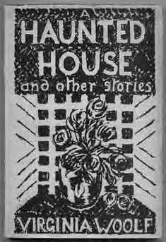 Advance Review Copy, so stamped on the front fly. [BTC #109212] 396. A Haunted House and Other Stories. London: Hogarth Press 1943. First edition. Crimson cloth lettered in gold.