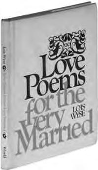 481 WYSE, Lois and Gary WINOGRAND. Love Poems for the Very Married. Cleveland and New York: The World Publishing Company (1969). Eighth printing. Small quarto.