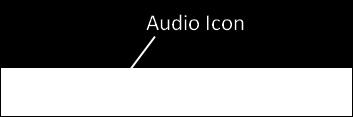 Figure 3-13: audio symbol The loudness control window will be opened, as shown in Figure 3-14.