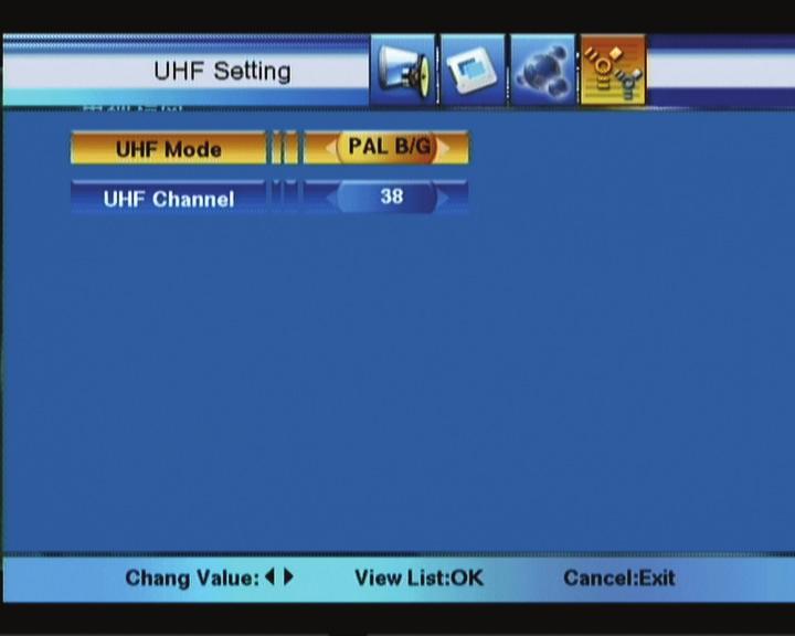 4.4.4 UHF Setting UHF Mode: If TV is connected by RF cable, you can select the RF modulator type. RF modulator type affects a program audio.