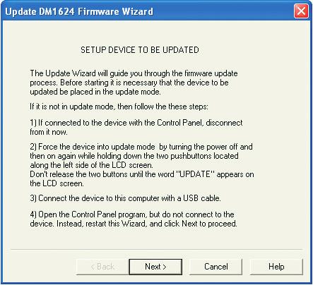Reference Manual Firmware s Using the Wizard The control panel can be used to download firmware updates to the DM units. The Wizard guides you through the steps of the update process.