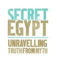 Such questions are addressed in Secret Egypt, a major exhibition which examines popular modern ideas about the ancient Egyptians and uses objects to suggest that the truth might be otherwise.