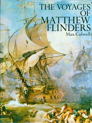 12 Colwell, Max. THE VOYAGES OF MATTHEW FLINDERS. Demy 4to, First Edition; pp.
