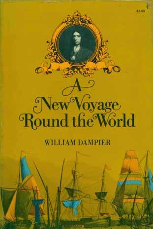 13 Dampier, William. A NEW VOYAGE ROUND THE WORLD. With an Introduction by Sir Albert Gray, K.C.C., K.C., President of the Hakluyt Society, and a new introduction by Percy G.