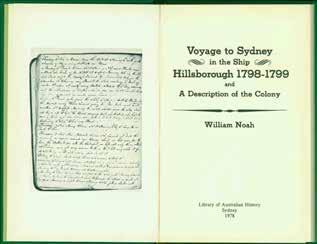 47 Noah, William. VOYAGE TO SYDNEY IN THE SHIP HILLSBOROUGH 1798-1799 and A Description of the Colony. Cr. 8vo, First Edition; pp. 84(last blank); frontispiece (facsimile of the MS.