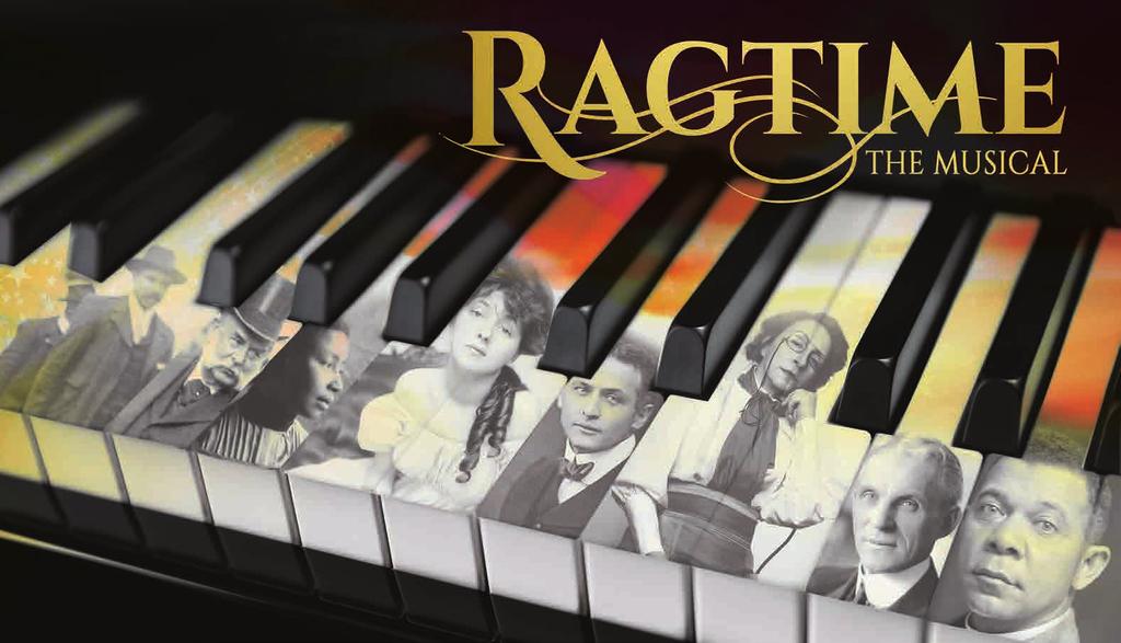 RAGTIME Book by TERRENCE McNALLY Music by STEPHEN FLAHERTY Lyrics by LYNN AHRENS Based on the novel Ragtime by E.L. DOCTOROW Directed by PETER ROTHSTEIN A collaboration with Seattle s 5th Avenue Theatre It s the dawn of the 20th Century in New York.
