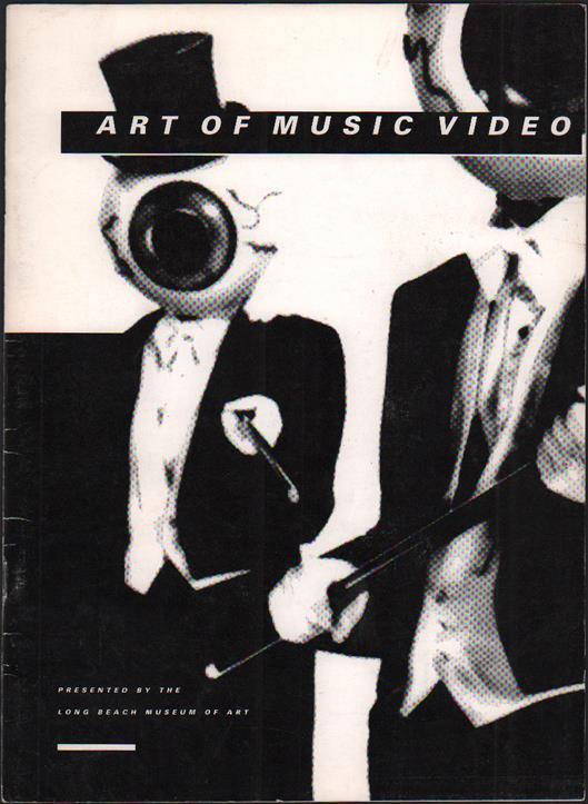 15. [Music Video]. Art of Music Video. Presented by the Long Beach Museum of Art, Long Beach, California, August 3-24. Queen Beach Printers, Inc.