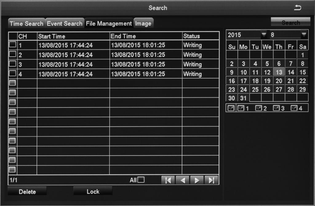 File Management Tab Use this tab to play back recorded files and then keep or delete them. Field Search Lock All Description Click to display recorded files according to channel number.