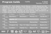 The Detail Guide The Detail Guide shows five channels in a time-and-channel format, with program information for the highlighted program at the top of the guide.