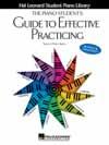 Practice Materials The Piano Student s Guide to Effective Practicing by Nancy O Neill Breth The Piano Student s Guide to Effective Practicing shows the student how to save time and build good