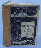 1 The Story of the Malakand Field Force Longmans, Green & Co., London, 1898. The Colonial issue of the first edition.