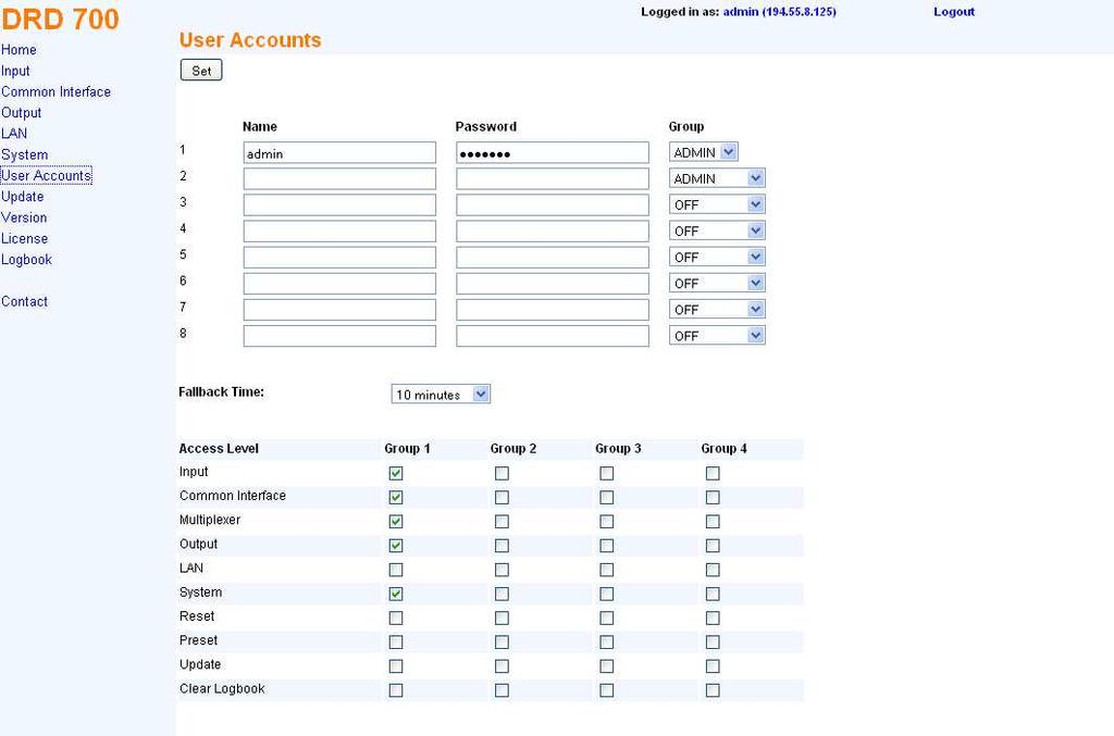 User Accounts User Accounts allows the configuration of access rights for other users.