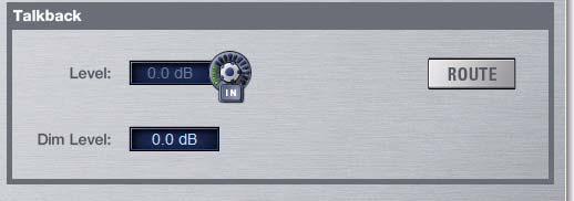 Talkback switch 2-Track Oscillator On/Talk Talkback Mic connector Level control Route To Selected switch Assigning Talkback Microphone Input To assign Talkback input to an Input Channel or FX Return: